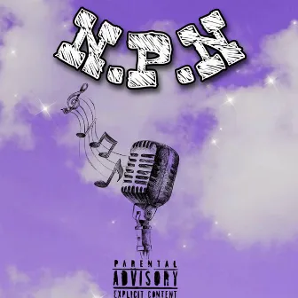 N.P.N by Dolo Drizz