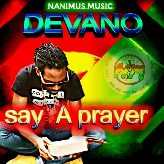 Say a Prayer by Devano