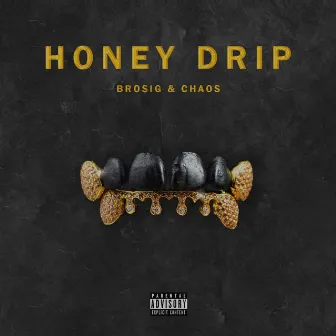 Honey drip by Brosig