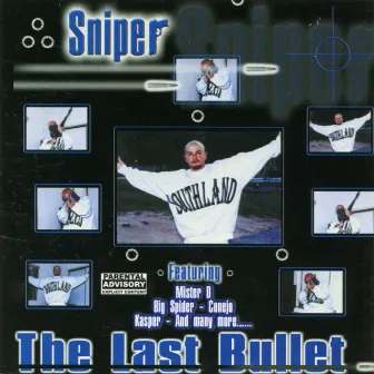 The Last Bullet by Sniper