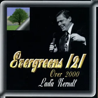 Evergreens, Vol. 2 (Over 2000) by Lada Kerndl