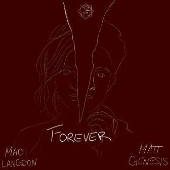 Forever by Matt Genesis