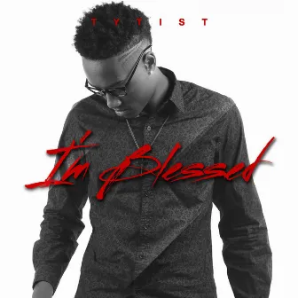 I'm Blessed (feat. CELENA) by Tytist