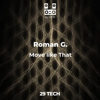 Move like That by Roman G.