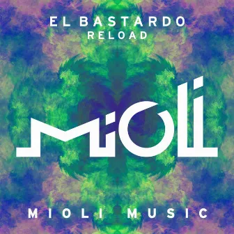 Reload by El Bastardo