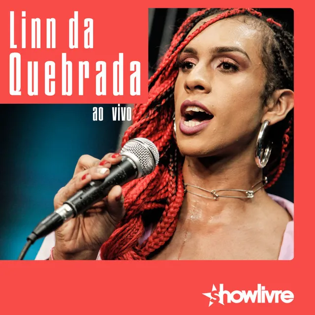 Linn da Quebrada no Estúdio Showlivre (Ao Vivo)