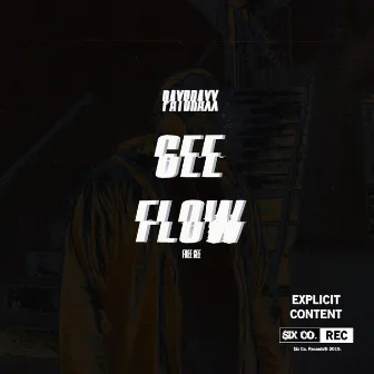 Gee Flow Freestyle by paybraxx