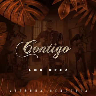 Contigo by Los Gfez