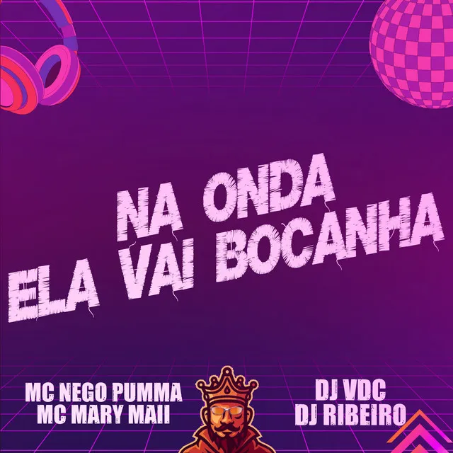 Na Onda Ela Vai Bocanha