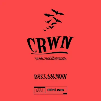 Crwn by Declan.Wav