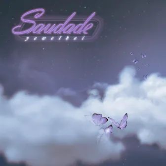 Saudade by yewel boi