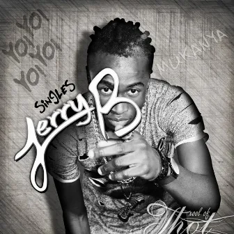 Jerry B (The Singles) by Sunshine Family Studios