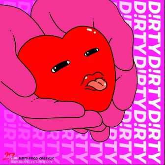 D!RTY by SUPERLOVE