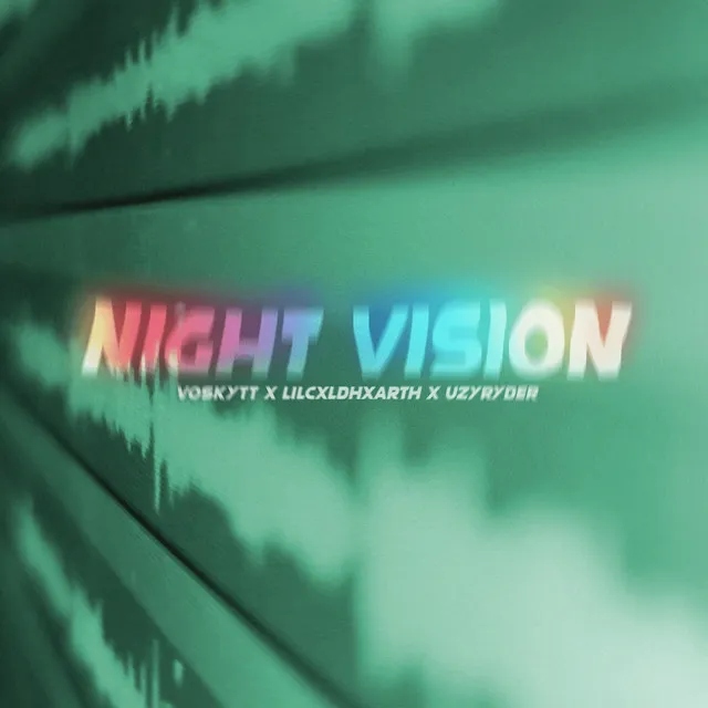 NIGHT VISION