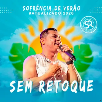 Sofrência de Verão - #Atualizado 2020 by Sem retoque