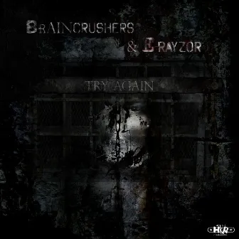 Try Again by Braincrushers