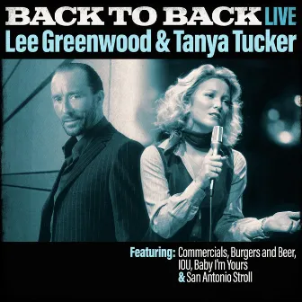 Back To Back - Lee Greenwood & Tanya Tucker (Live) by Lee Greenwood