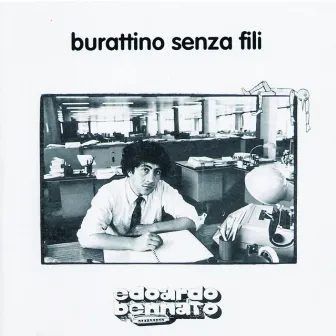 Burattino Senza Fili by Edoardo Bennato