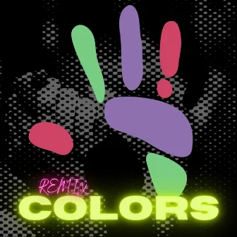 Colors (Remix) by Robby John