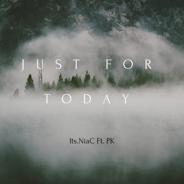 Just For Today - Remix