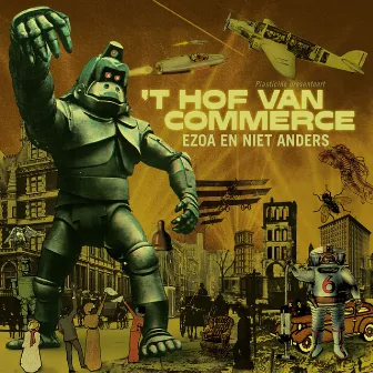 Ezoa En Niet Anders by 'T Hof Van Commerce