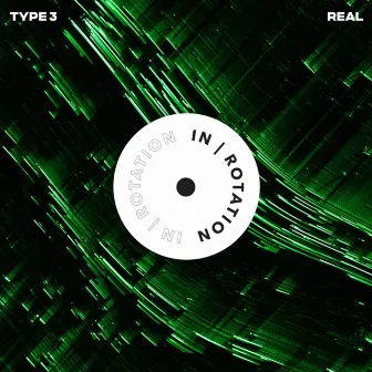 Real by TYPE3