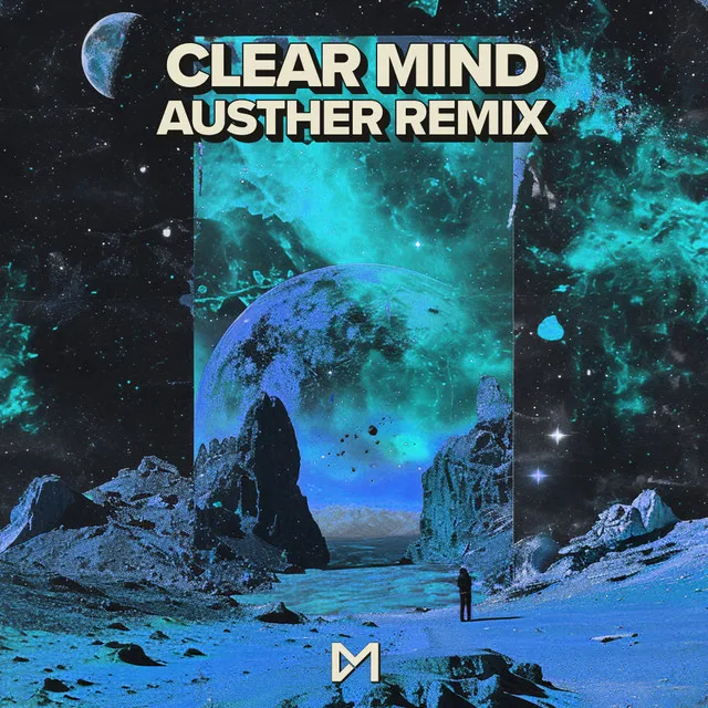 Clear Mind - Austher Remix