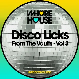 Disco Licks from the Vaults, Vol. 3 by City People