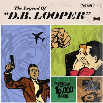 The Legend of DB Looper by Tony Dark