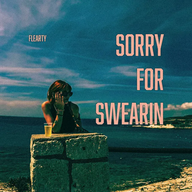 Sorry for Swearin'