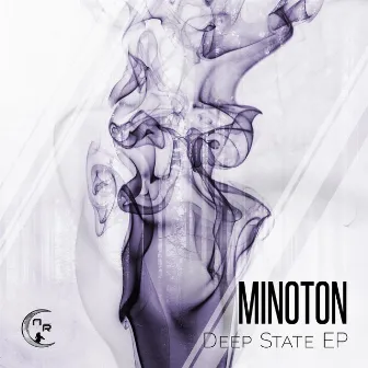 Deep State EP by Minoton (DE)