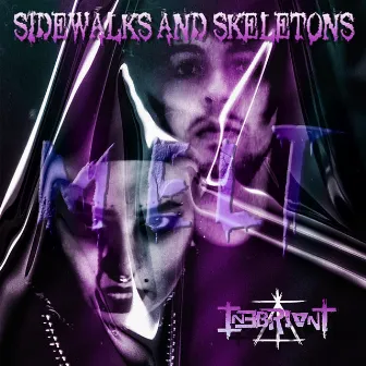 Melt by Sidewalks and Skeletons