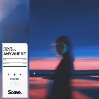 Anywhere by Firevibe