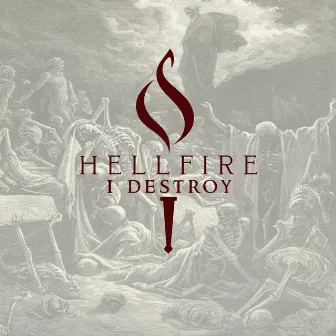 Hellfire by I Destroy