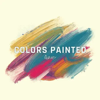 Colors Painted by Quaver