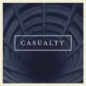 Casualty by Rob Woods