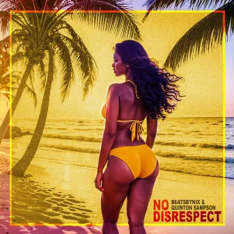 NO DISRESPECT by BeatsByNIX