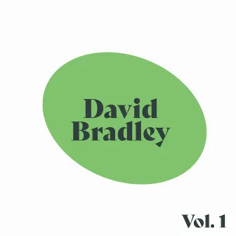 David Bradley, Vol. 1 by David Bradley