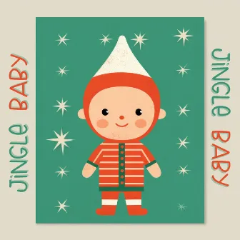 Jingle Baby by Unknown Artist