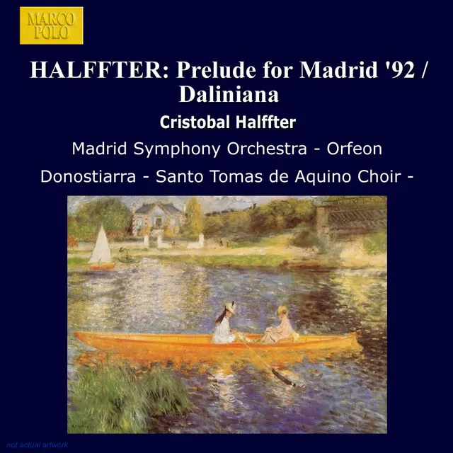 Halffter: Prelude for Madrid '92 / Daliniana