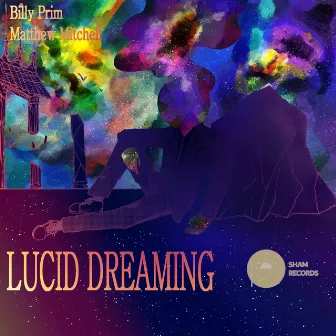 Lucid Dreaming by Unknown Artist