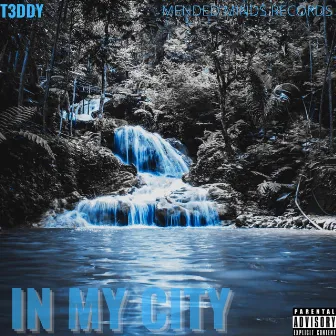 In My City by T3ddy