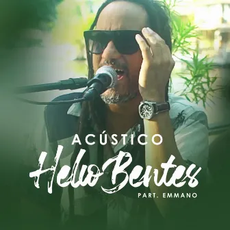 Acústico Helio Bentes by Helio Bentes