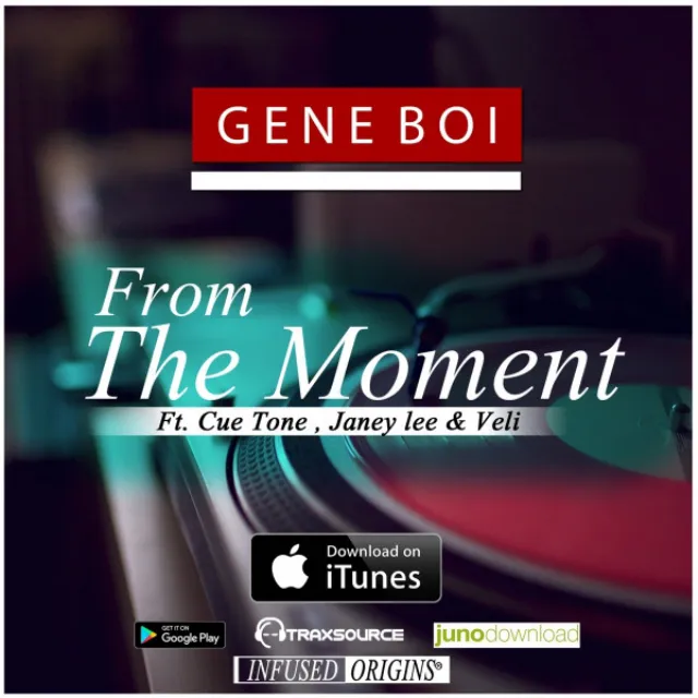 From The Moment (feat. Janey Lee, Cue Tone & Veli) - Original mix