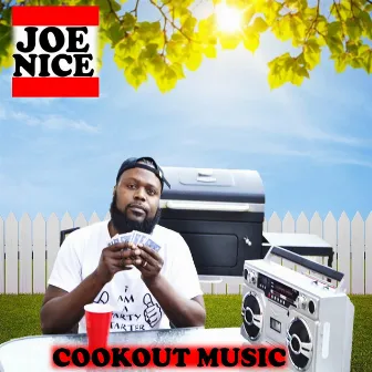 Cookout Music by Joe Nice