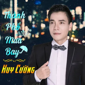 Thanh Pho Mua Bay by Huy Cuong