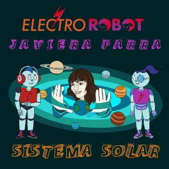 Sistema Solar by Javiera Parra