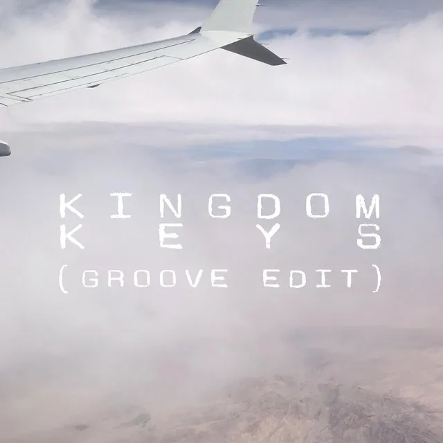 KINGDOM KEYS - GROOVE Edit