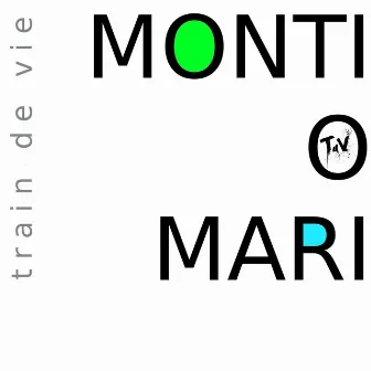 Monti o Mari by Train De Vie