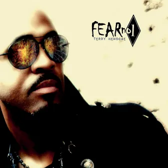 Fear No 1 (Double Album) by Terry Newsome